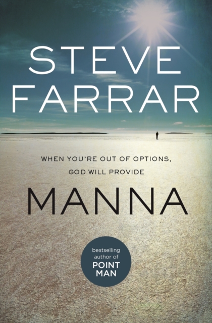 Manna : When You're Out of Options, God Will Provide, Paperback / softback Book