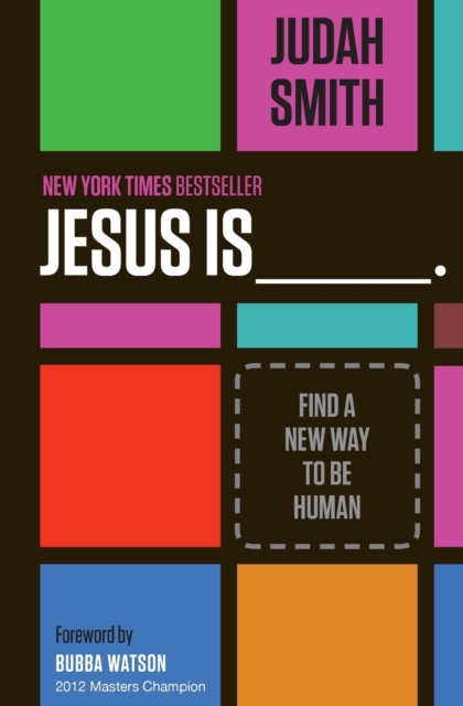 Jesus Is : Find a New Way to Be Human, Paperback / softback Book