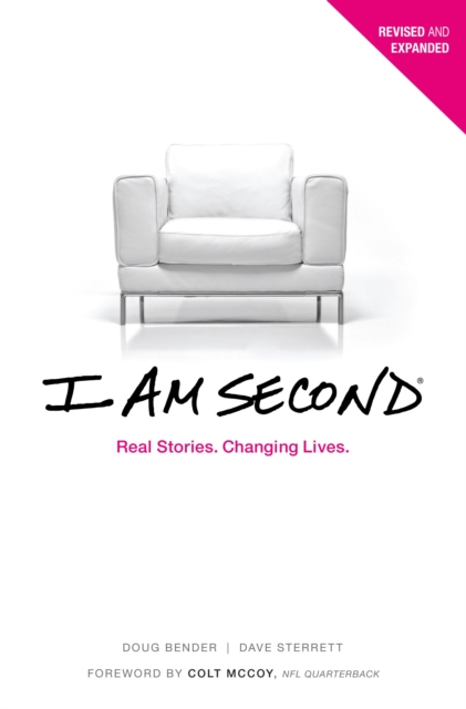 I Am Second : Real Stories. Changing Lives., Paperback / softback Book