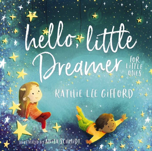 Hello, Little Dreamer for Little Ones, Board book Book