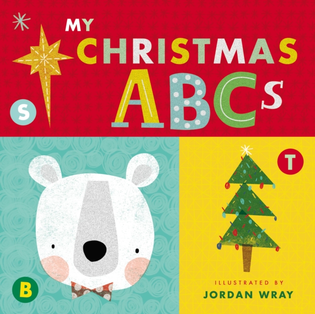 My Christmas ABCs (An Alphabet Book), Board book Book