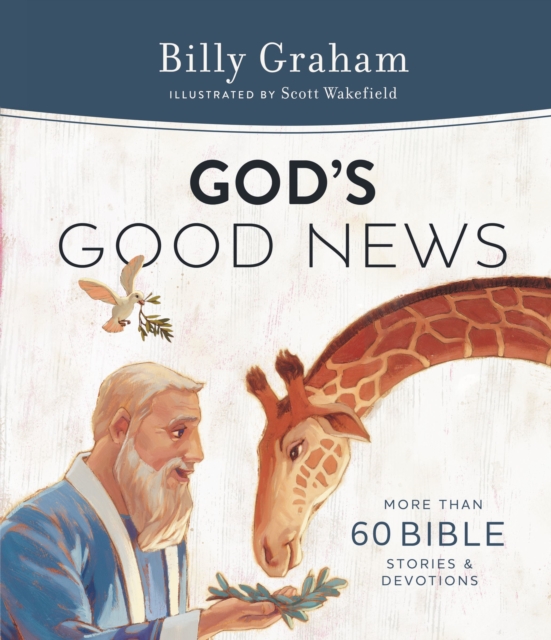 God's Good News : More Than 60 Bible Stories and Devotions, Hardback Book
