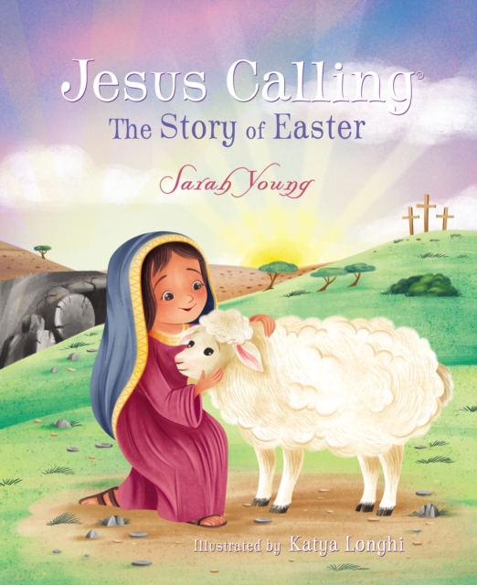 Jesus Calling: The Story of Easter (board book), Board book Book