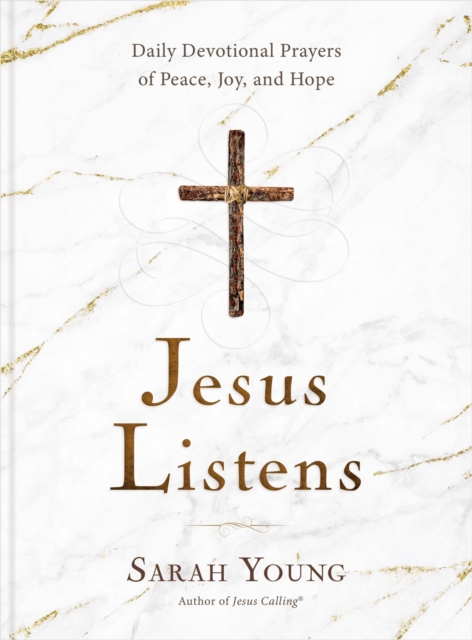 Jesus Listens : Daily Devotional Prayers of Peace, Joy, and Hope (the NEW 365-day Prayer Book), EPUB eBook