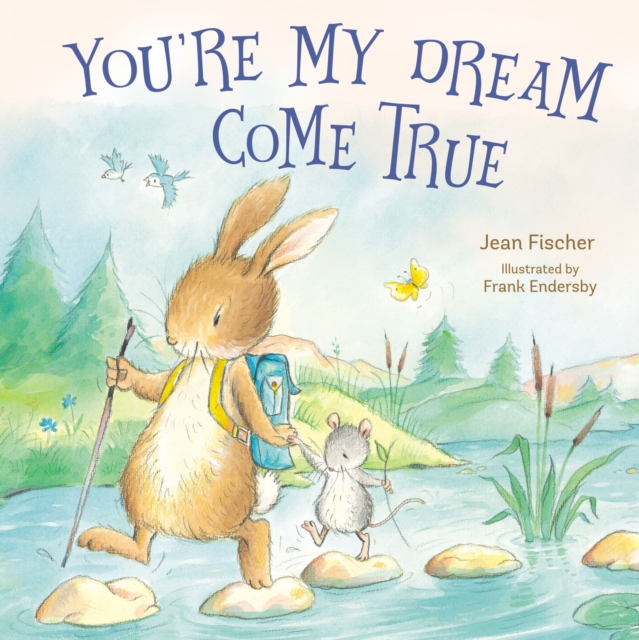 You're My Dream Come True : Building a Family Through Pregnancy, Adoption, and Foster, PDF eBook