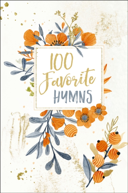 100 Favorite Hymns, Hardback Book