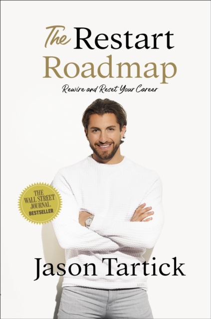 The Restart Roadmap : Rewire and Reset Your Career, Hardback Book