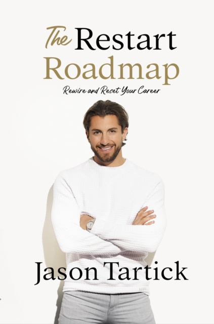 The Restart Roadmap : Rewire and Reset Your Career, EPUB eBook