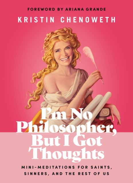 I'm No Philosopher, But I Got Thoughts : Mini-Meditations for Saints, Sinners, and the Rest of Us, EPUB eBook