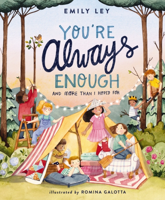 You're Always Enough : And More Than I Hoped For, Hardback Book