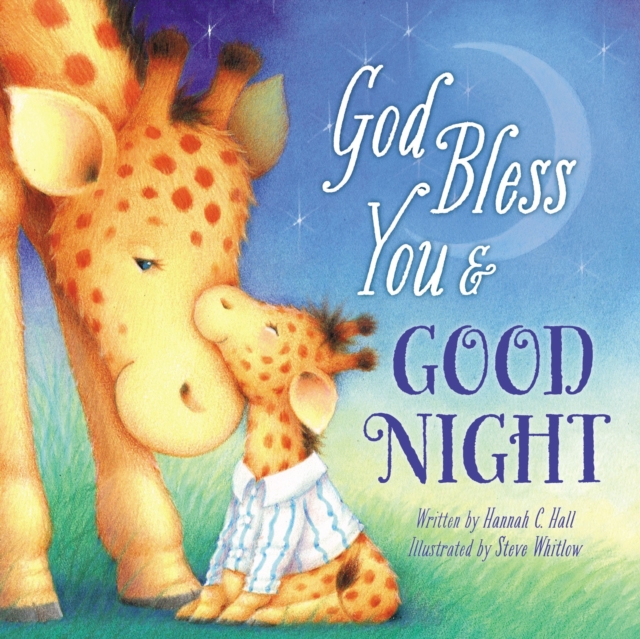 God Bless You and Good Night, Hardback Book