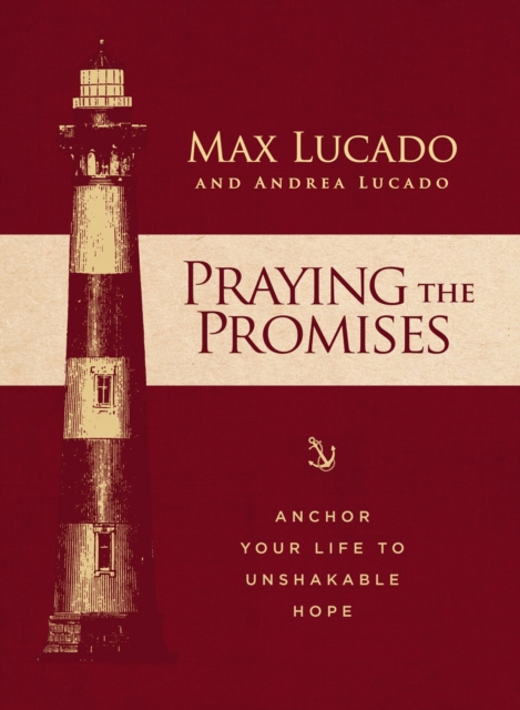 Praying the Promises : Anchor Your Life to Unshakable Hope, EPUB eBook