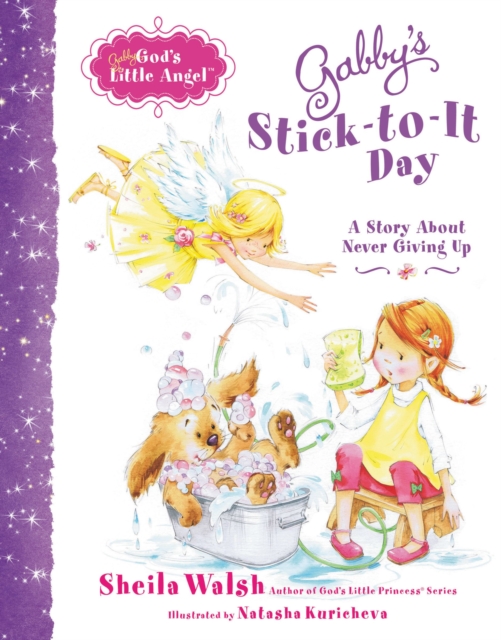 Gabby's Stick-To-It Day : A Story about Never Giving Up, Hardback Book