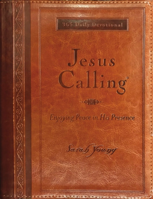 Jesus Calling, Large Text Brown Leathersoft, with full Scriptures : Enjoying Peace in His Presence (a 365-day Devotional), Leather / fine binding Book