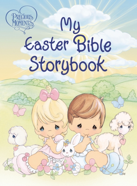 Precious Moments: My Easter Bible Storybook, EPUB eBook