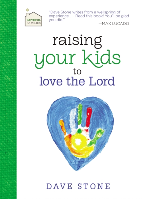 Raising Your Kids to Love the Lord, EPUB eBook