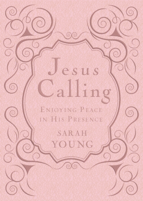Jesus Calling, Pink, with Scripture references : Enjoying Peace in His Presence (a 365-day Devotional), EPUB eBook