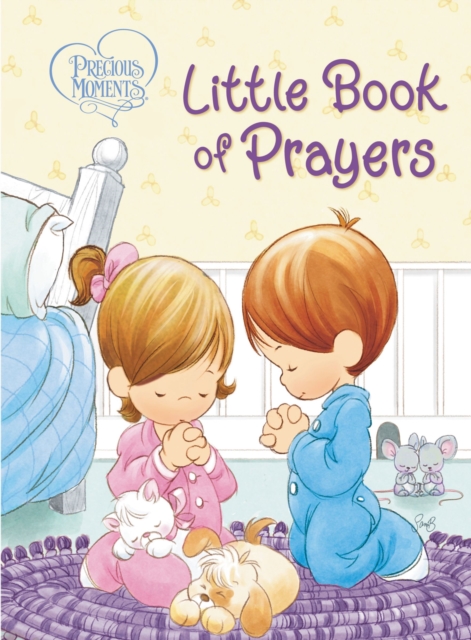 Precious Moments: Little Book of Prayers, Board book Book