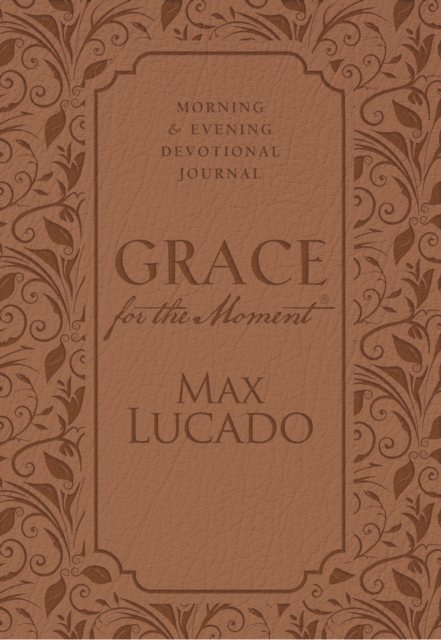 Grace for the Moment: Morning and Evening Devotional Journal, Hardcover, Hardback Book
