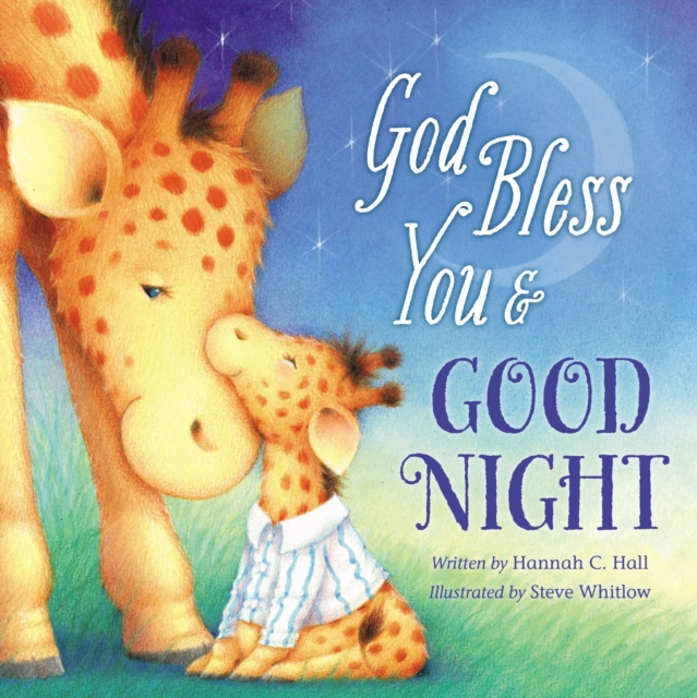 God Bless You and Good Night, Board book Book