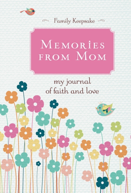 Memories from Mom, Hardback Book