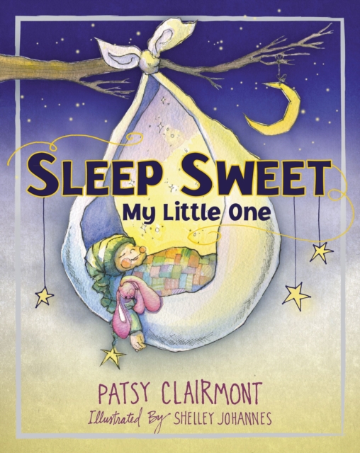 Sleep Sweet, My Little One, Board book Book