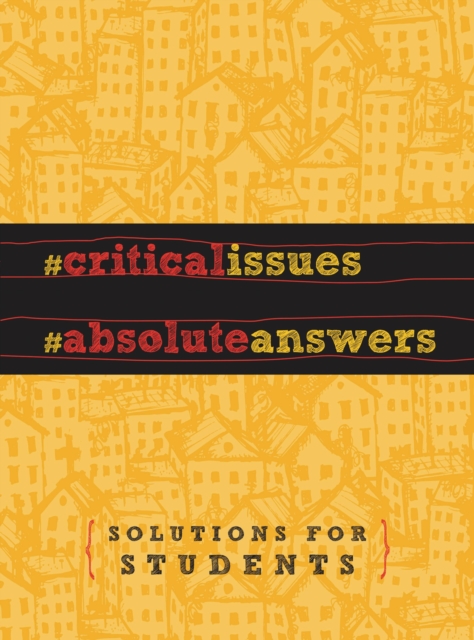 Critical Issues. Absolute Answers., Hardback Book