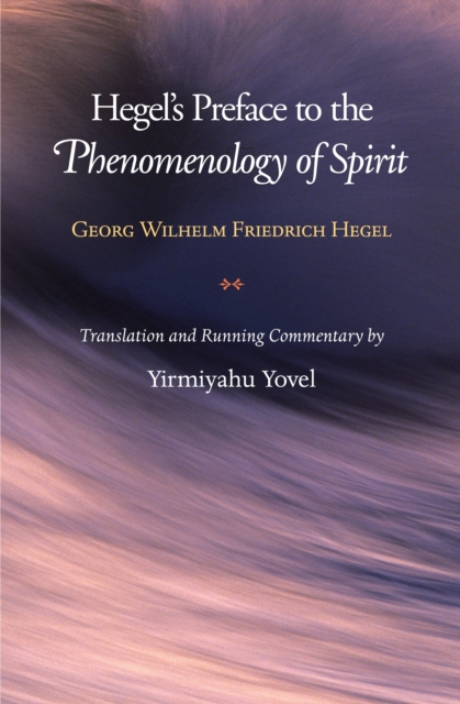 Hegel's Preface to the Phenomenology of Spirit, EPUB eBook