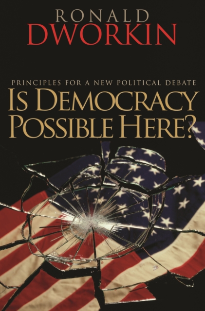 Is Democracy Possible Here? : Principles for a New Political Debate, EPUB eBook