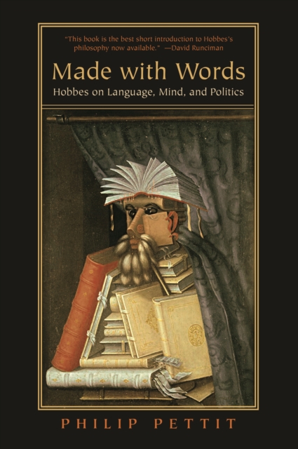 Made with Words : Hobbes on Language, Mind, and Politics, EPUB eBook