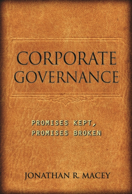Corporate Governance : Promises Kept, Promises Broken, EPUB eBook