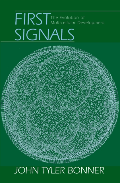 First Signals : The Evolution of Multicellular Development, PDF eBook