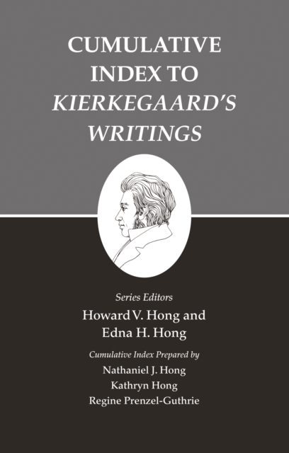 Kierkegaard's Writings, XXVI, Volume 26 : Cumulative Index to Kierkegaard's Writings, PDF eBook