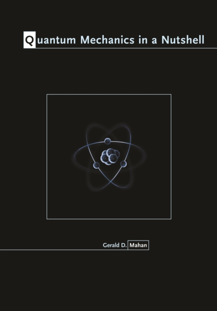 Quantum Mechanics in a Nutshell, EPUB eBook
