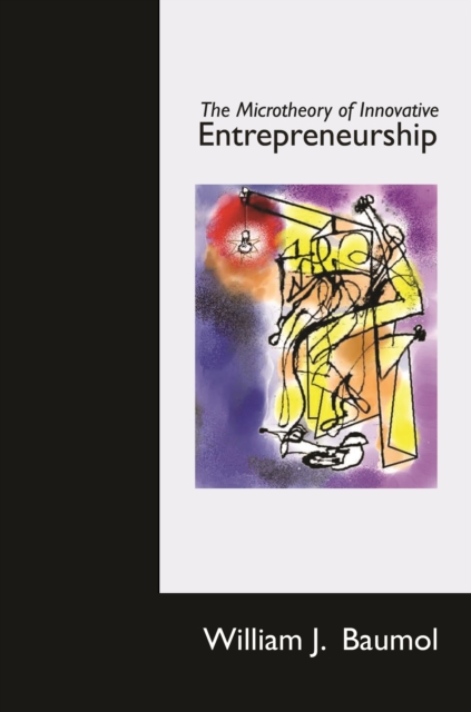 The Microtheory of Innovative Entrepreneurship, EPUB eBook