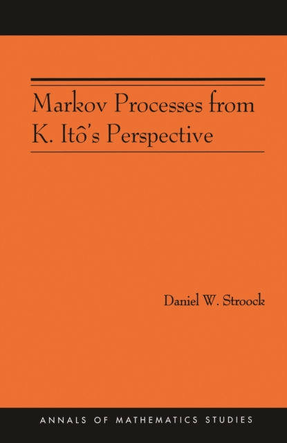 Markov Processes from K. Ito's Perspective (AM-155), PDF eBook