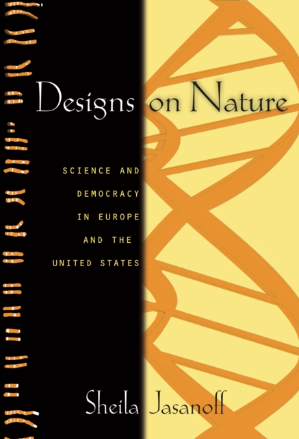 Designs on Nature : Science and Democracy in Europe and the United States, EPUB eBook