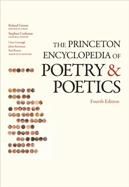 The Princeton Encyclopedia of Poetry and Poetics : Fourth Edition, EPUB eBook