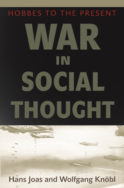 War in Social Thought : Hobbes to the Present, EPUB eBook