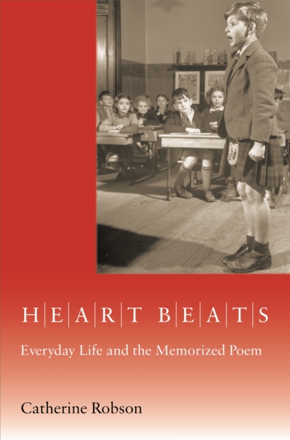 Heart Beats : Everyday Life and the Memorized Poem, EPUB eBook