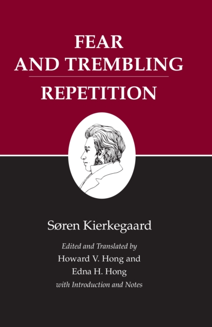 Kierkegaard's Writings, VI, Volume 6 : Fear and Trembling/Repetition, EPUB eBook