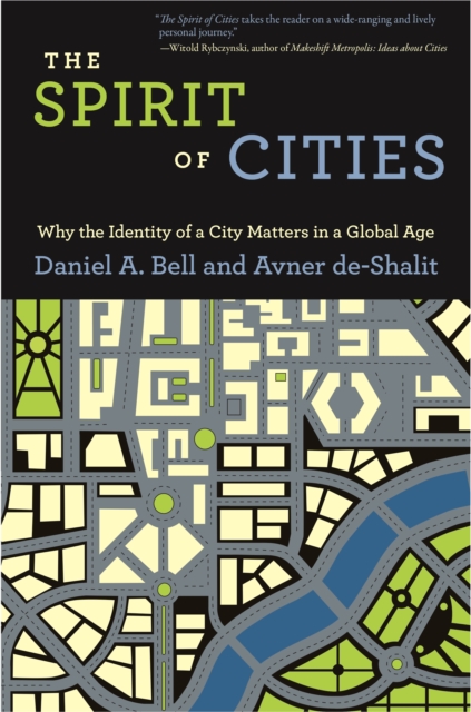 The Spirit of Cities : Why the Identity of a City Matters in a Global Age, EPUB eBook