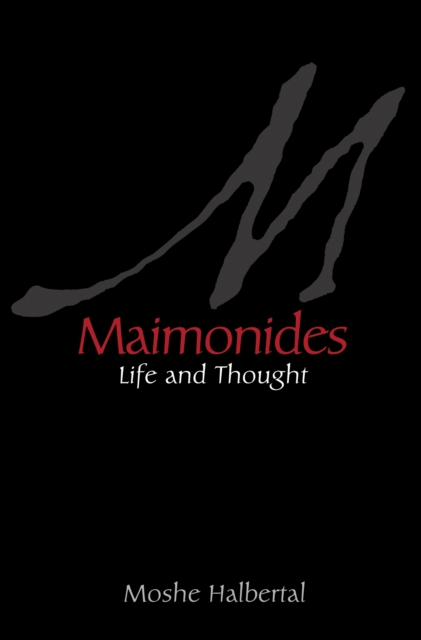 Maimonides : Life and Thought, EPUB eBook