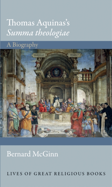 Thomas Aquinas's Summa theologiae : A Biography, EPUB eBook