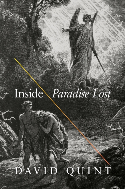 Inside Paradise Lost : Reading the Designs of Milton's Epic, EPUB eBook