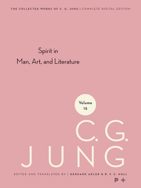 Collected Works of C. G. Jung, Volume 15 : Spirit in Man, Art, And Literature, EPUB eBook