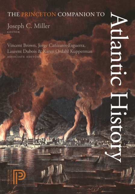 The Princeton Companion to Atlantic History, EPUB eBook