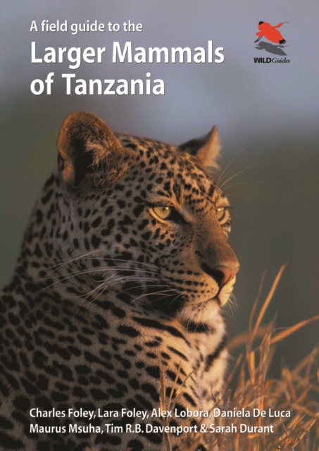 A Field Guide to the Larger Mammals of Tanzania, PDF eBook