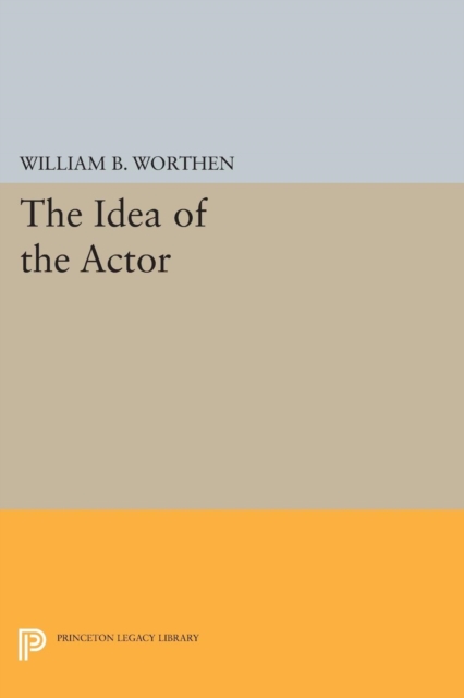 The Idea of the Actor, PDF eBook