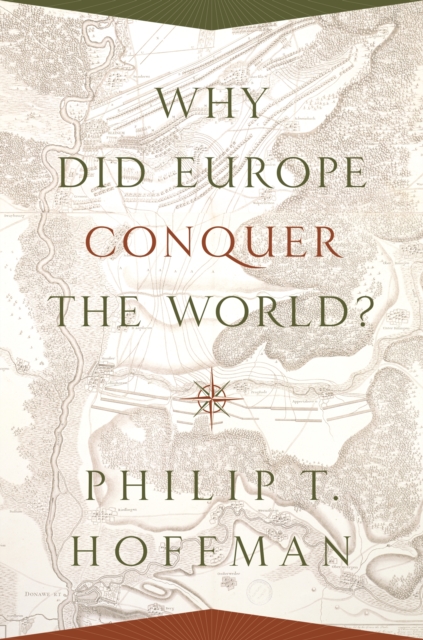 Why Did Europe Conquer the World?, EPUB eBook